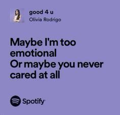 Song Qoutes, Good 4 U, Olivia Lyrics, Songs That Describe Me, Song Lyric Quotes, Music Quotes Lyrics, Lyrics Aesthetic, Favorite Lyrics