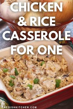 chicken and rice casserole for one is in a red dish with onions on the side