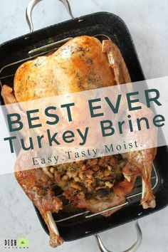 the best ever turkey brine easy tasty moist