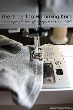 the secret to heming knits without piping threads or needles is sewing