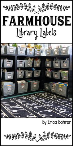 the front cover of farmhouse library labels, with bins on each shelf and an ornamental border