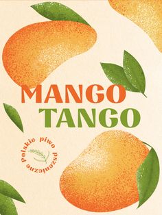 the label for mango tango is displayed on a white background with oranges and green leaves