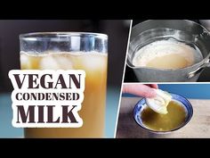 a collage of photos showing the ingredients to make vegan - condenseed milk