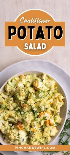 this is an image of cauliflower potato salad on a white plate with text overlay