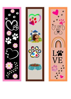 three bookmarks with different designs and words on the front, one has a dog's paw print