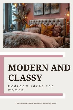 modern and classy bedroom decor ideas for women in pink, brown and gold colors