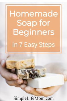 homemade soap for beginners in 7 easy steps