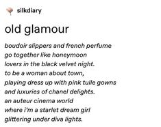 an old glamour poem written in black and white with the words,'old glamour '