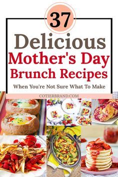 the cover of 37 delicious mother's day brunch recipes