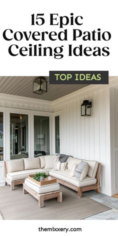 Elegant patio with a covered ceiling, featuring hanging lights and cozy furniture set, illustrating design ideas for outdoor spaces. Covered Patio Ceiling Ideas, Covered Patio Ceiling, Outdoor Patio Roof Ideas, Closed In Porch, Diy Wood Stain