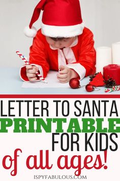 a baby in santa's hat writing on a piece of paper with the words letter to santa printable for kids of all ages