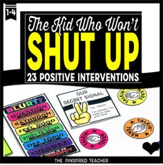 the cover of the book, the kid who won't shut up 25 positive intentionss