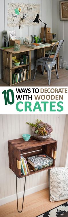 the top 10 diy ways to decorate with wooden crates in your home or office