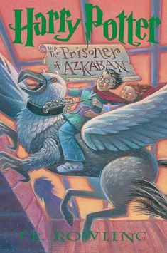 harry potter and the prisoner of azkaban by j r rowling book cover