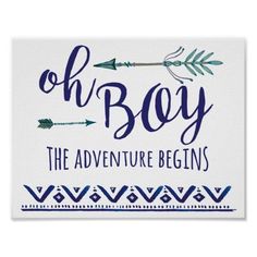 a blue and white poster with the words oh boy, the adventure begins