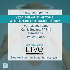 The final session of Life Rebalanced Live will be THE VESTIBULAR TRAUMATIC BRAIN INJURY CONNECTION with Carrie Hoppes, PT, PhD, followed by a patient panel. Check out the full program and register for free @vestibular.org #liferebalanced #lifeblancedlive #vestibularveda #veda #invisibleillness #freeconference Carry On