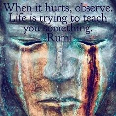 Best Rumi Quotes Beautiful, Rumi Quotes Soul Spirituality Wisdom, When It Hurts, Rumi Love, Best Friendship Quotes, Akashic Records