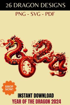 an image of a red dragon with the words instant printable year of the dragon