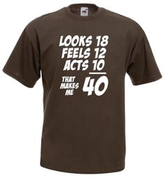 40th birthday shirts for men - Google Search 40th Birthday Shirts For Men, Funny 40th Birthday Gifts, Birthday Shirts For Men, Lego Candy, 40th Birthday Men, Funny 40th Birthday