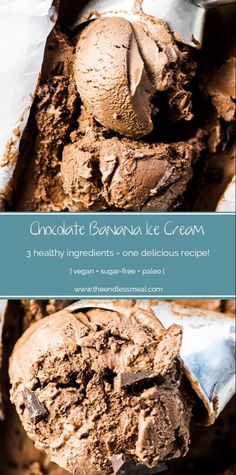 chocolate banana ice cream in a foil container with text overlay reading chocolate banana ice cream 3 healthy ingredients, one delicious recipe