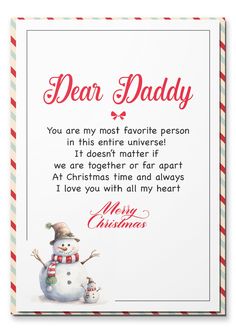 a christmas card with a snowman on it and the words dear daddy written in red