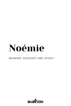 the cover of noemie meaning pleasant and lovely by babizzen,