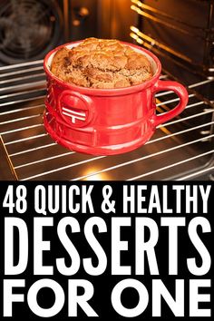 the words 48 quick and healthy desserts for one are in front of an oven