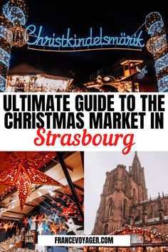 the ultimate guide to the christmas market in strasburg germany with text overlay