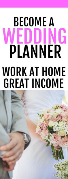 a bride and groom standing next to each other with the words, become a wedding planner work at home great income