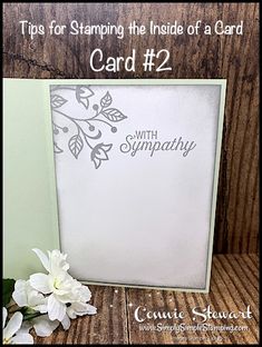 a card with the words, tips for stamping the inside of a card part 2