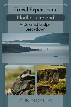 travel experiences in northern ireland a detailed budget breakdown