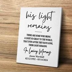 a card with the words, his light remains