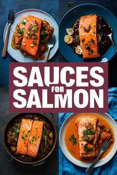 the cover of sauces for salmon cookbook is shown with four different dishes in it