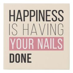 I Do Nails Quotes, Nail Care Quotes, Nail Quotes Inspirational, Nails Done Quotes, Red Aspen Business, Nail Advertising