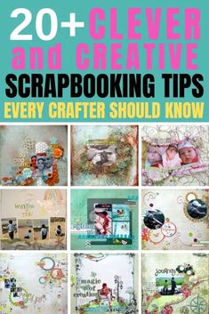 the cover of 20 clever and creative scrapbooking tips every crafter should know