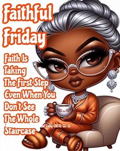 Friday Morning Quotes Inspiration, Friday Prayers And Blessings, Good Morning Friday Quotes Inspirational, Friday Morning Blessing, Happy Friday Funny, Faithful Friday, African American Good Morning Quotes, Colorful Quotes, Woman Inspiration