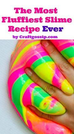 the most flufflest slime recipe ever by craftgosp com - click to see more