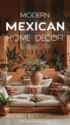 the cover of modern mexican home decor, with potted plants in front of it