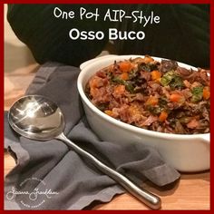 Osso Buco Recipe, Paleo Autoimmune Protocol, Osso Bucco, One Pot Wonders, Slow Cooked Lamb, Paleo Beef, Autoimmune Paleo, Aip Paleo, Autoimmune Protocol