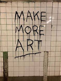 “Make more art” new york city graffiti, subway aestethic, artisitic, art, life advice for creatice people Graffiti At School, School Kills Artists Wallpaper, New York Graffiti Aesthetic, New York Artist Aesthetic, School Kills Artists Aesthetic, Dinding Aestethic, Artist Aesthetic Quotes, Street Artist Aesthetic, Artist Aestethic