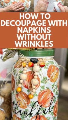 how to decoupage with napkins without wrinkles in a mason jar