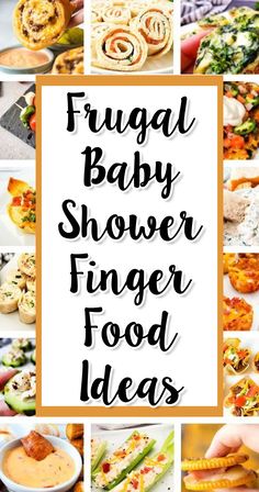 the words frugal baby shower finger food ideas