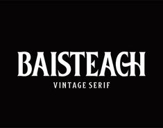 the logo for baisteach vintage series, which features an old - fashioned font