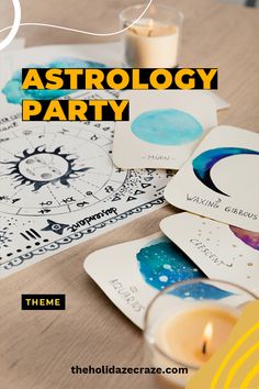 astrology party with cards and candles on the table next to it is text overlay that says astrology party