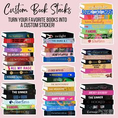 a stack of books with the title custom book stacks turn your favorite books into a custom sticker