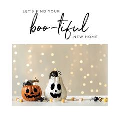 two halloween pumpkins sitting next to each other with the words, let's find your boo - tiful new home