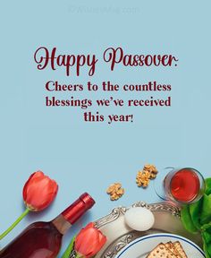 happy passover cheers to the countless blessinges we've received this year