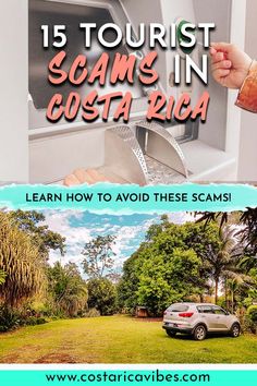 a car parked in front of a white refrigerator with the words, 15 tourist scams in costa rica learn how to avoid these scams