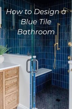 a bathroom with blue tile and wooden cabinetry, including a walk - in shower