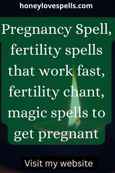 Pregnancy Spell, fertility Spells that work fast, ferility Chant, magic spells to get pregnant Manifest Pregnancy, Pregnancy Period, Spell Caster, Get Pregnant, Baby Time, Magic Spells, Witchy Things, Lovers And Friends, Getting Pregnant